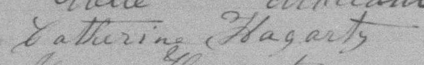 Signature de Catherine Hagarty: 14 février 1887