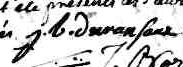 Signature de J. B. Duranalaux: Signature de J. B. Duranalaux: