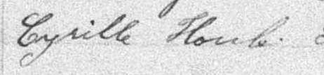 Signature de Cyrille Houle: 23 février 1897 Signature de Cyrille Houle: 23 février 1897
