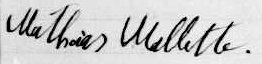 Signature de Mathias Mallette: 27 février 1888