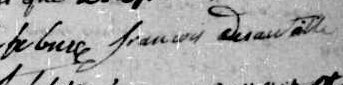 Signature de Francois Desautelle: 5 février 1776 Signature de Francois Desautelle: 5 février 1776