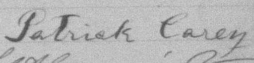 Signature de Patrick Carey: 17 février 1890