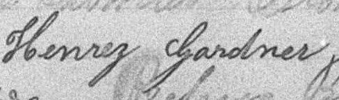 Signature d'Henrez Gardner: 10 octobre 1898