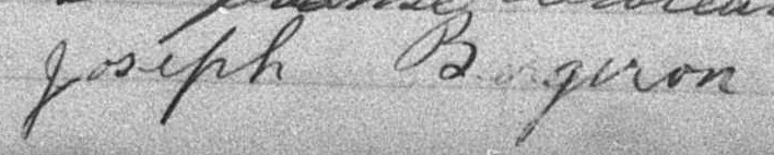 Signature de Joseph Bergeron: 15 février 1897