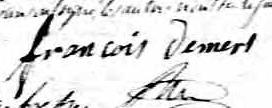 Signature de François Demers: 27 août 1832 Signature de François Demers: 27 août 1832