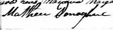 Signature de Matheu Donoghue: 6 février 1839 Signature de Matheu Donoghue: 6 février 1839