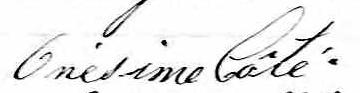 Signature d'Onésime Côté: 25 octobre 1874 Signature d'Onésime Côté: 25 octobre 1874