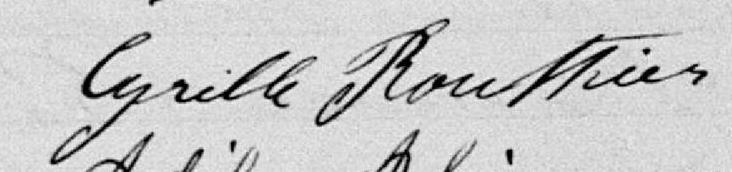 Signature de Cyrille Routhier: 11 juin 1898 Signature de Cyrille Routhier: 11 juin 1898