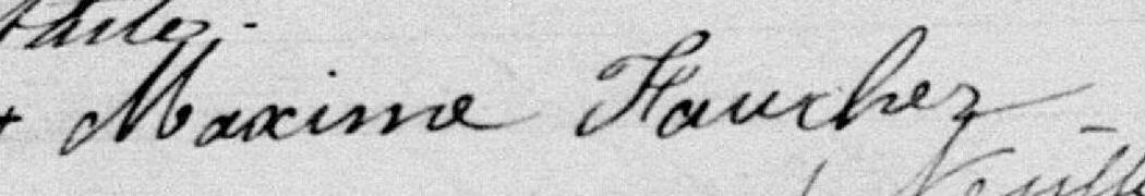 Signature de Maxime Faucher: 7 août 1887 Signature de Maxime Faucher: 7 août 1887