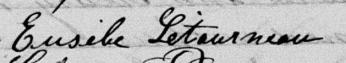 Signature de Eusebe Létourneau: 13 juillet 1877 Signature de Eusebe Létourneau: 13 juillet 1877