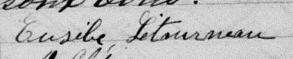Signature de Eusèbe Létourneau: 18 mars 1882 Signature de Eusèbe Létourneau: 18 mars 1882