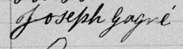 Signature de Joseph Gagné: 8 janvier 1881