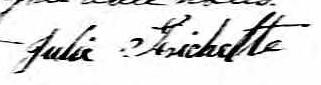 Signature de Julie Frichette: 15 avril 1842 Signature de Julie Frichette: 15 avril 1842