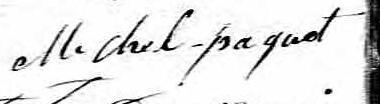 Signature de Michel Paquet: 16 janvier 1827 Signature de Michel Paquet: 16 janvier 1827