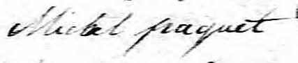 Signature de Michel Paquet: 4 février 1834 Signature de Michel Paquet: 4 février 1834