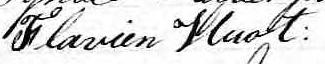 Signature de Flavien Huot: 7 avril 1870 Signature de Flavien Huot: 7 avril 1870