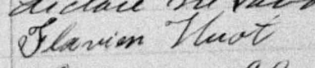 Signature de Flavien Huot: 6 juillet 1884 Signature de Flavien Huot: 6 juillet 1884
