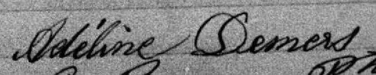 Signature de Adéline Demers: 13 février 1879 Signature de Adéline Demers: 13 février 1879