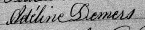 Signature de Adéline Demers: 17 mai 1880 Signature de Adéline Demers: 17 mai 1880