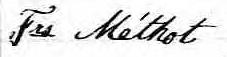 Signature de Frs Méthot: 29 septembre 1859 Signature de Frs Méthot: 29 septembre 1859