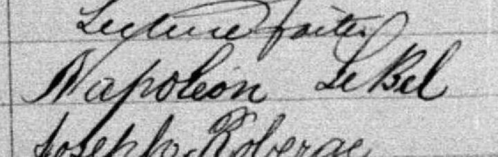Signature de Napoléon LeBel: 11 avril 1881 Signature de Napoléon LeBel: 11 avril 1881
