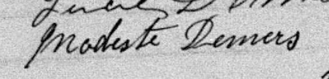 Signature de Modeste Demers: 3 février 1889 Signature de Modeste Demers: 3 février 1889