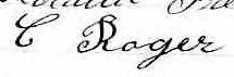 Signature de C Roger: 19 mai 1870 Signature de C Roger: 19 mai 1870