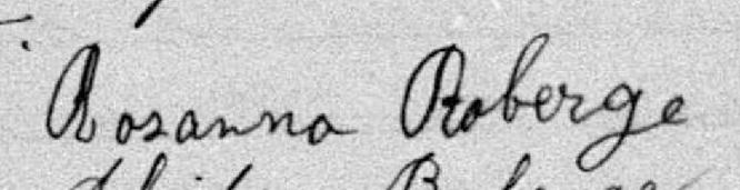 Signature de Rosanna Roberge: 20 décembre 1888 Signature de Rosanna Roberge: 20 décembre 1888