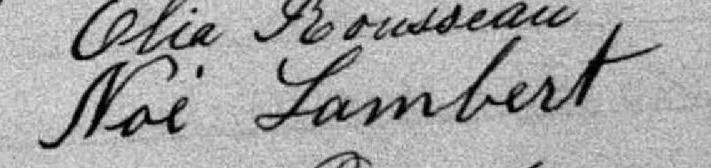 Signature de Noé Lambert: 30 août 1883 Signature de Noé Lambert: 30 août 1883