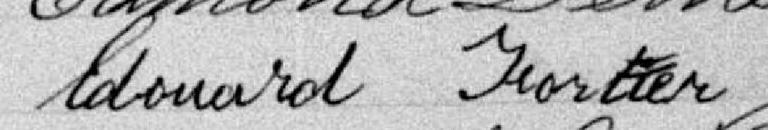 Signature de Edouard Fortier: 27 février 1877 Signature de Edouard Fortier: 27 février 1877