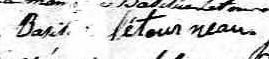 Signature de Basilisse Létourneau: 30 avril 1835 Signature de Basilisse Létourneau: 30 avril 1835