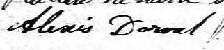 Signature de Alexis Dorval: 23 juillet 1851 Signature de Alexis Dorval: 23 juillet 1851