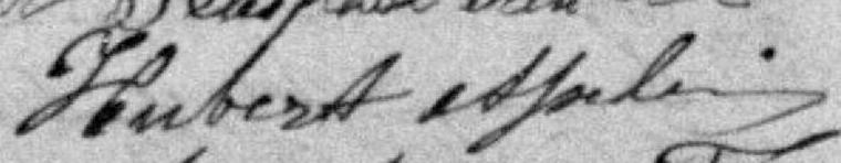 Signature de Hubert Asselin: 25 février 1884 Signature de Hubert Asselin: 25 février 1884