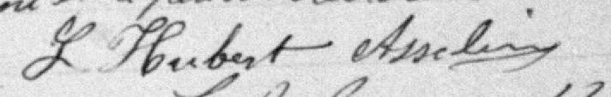 Signature de L Hubert Asselin: 21 septembre 1890 Signature de L Hubert Asselin: 21 septembre 1890
