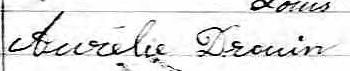Signature de Aurélie Drouin: 7 janvier 1872 Signature de Aurélie Drouin: 7 janvier 1872
