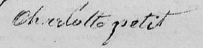 Signature de Charlotte Petit: 25 septembre 1814 Signature de Charlotte Petit: 25 septembre 1814