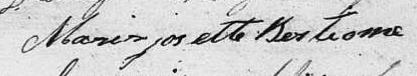 Signature de Marie Josette Bertiome: 8 octobre 1810 Signature de Marie Josette Bertiome: 8 octobre 1810