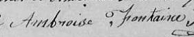 Signature de Ambroise Fontaine: 22 janvier 1817 Signature de Ambroise Fontaine: 22 janvier 1817