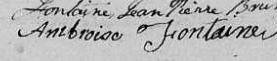 Signature de Ambroise Fontaine: 18 février 1817 Signature de Ambroise Fontaine: 18 février 1817