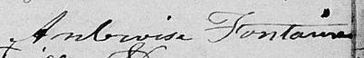 Signature de Ambroise Fontaine: 31 mai 1831 Signature de Ambroise Fontaine: 31 mai 1831