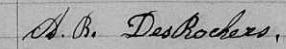 Signature de A. B. DesRochers: 2 juillet 1858 Signature de A. B. DesRochers: 2 juillet 1858