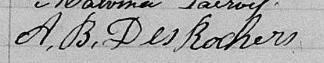 Signature de A. B. DesRochers: 14 novembre 1868 Signature de A. B. DesRochers: 14 novembre 1868