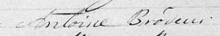 Signature de Antoine Brodeur: 5 octobre 1840 Signature de Antoine Brodeur: 5 octobre 1840