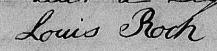 Signature de Louis Roch: 9 octobre 1856 Signature de Louis Roch: 9 octobre 1856
