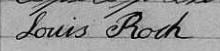 Signature de Louis Roch: 6 août 1858 Signature de Louis Roch: 6 août 1858
