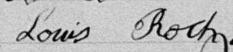 Signature de Louis Roch: 15 avril 1893 Signature de Louis Roch: 15 avril 1893
