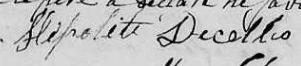 Signature de Hipolite Decelles: 14 mai 1822 Signature de Hipolite Decelles: 14 mai 1822