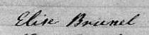 Signature de Elise Brunel: 30 juillet 1835 Signature de Elise Brunel: 30 juillet 1835