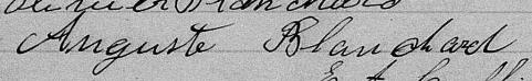 Signature de Auguste Blanchard: 19 février 1871 Signature de Auguste Blanchard: 19 février 1871
