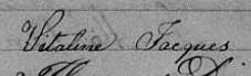 Signature de Vitaline Jacques: 5 août 1860 Signature de Vitaline Jacques: 5 août 1860
